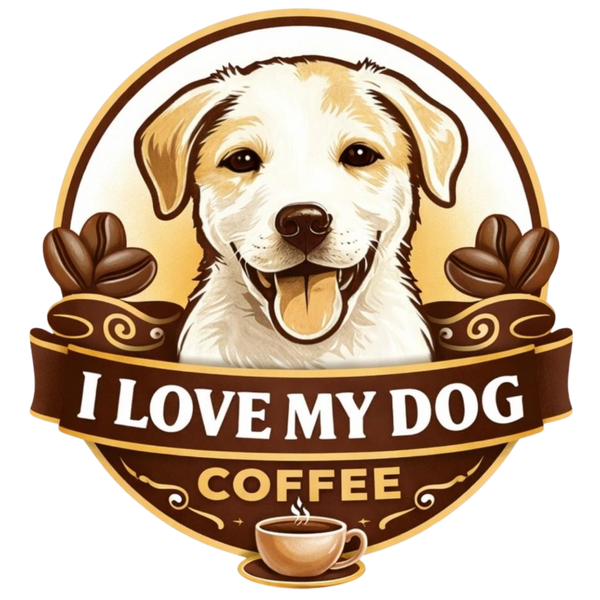I LOVE MY DOG COFFEE